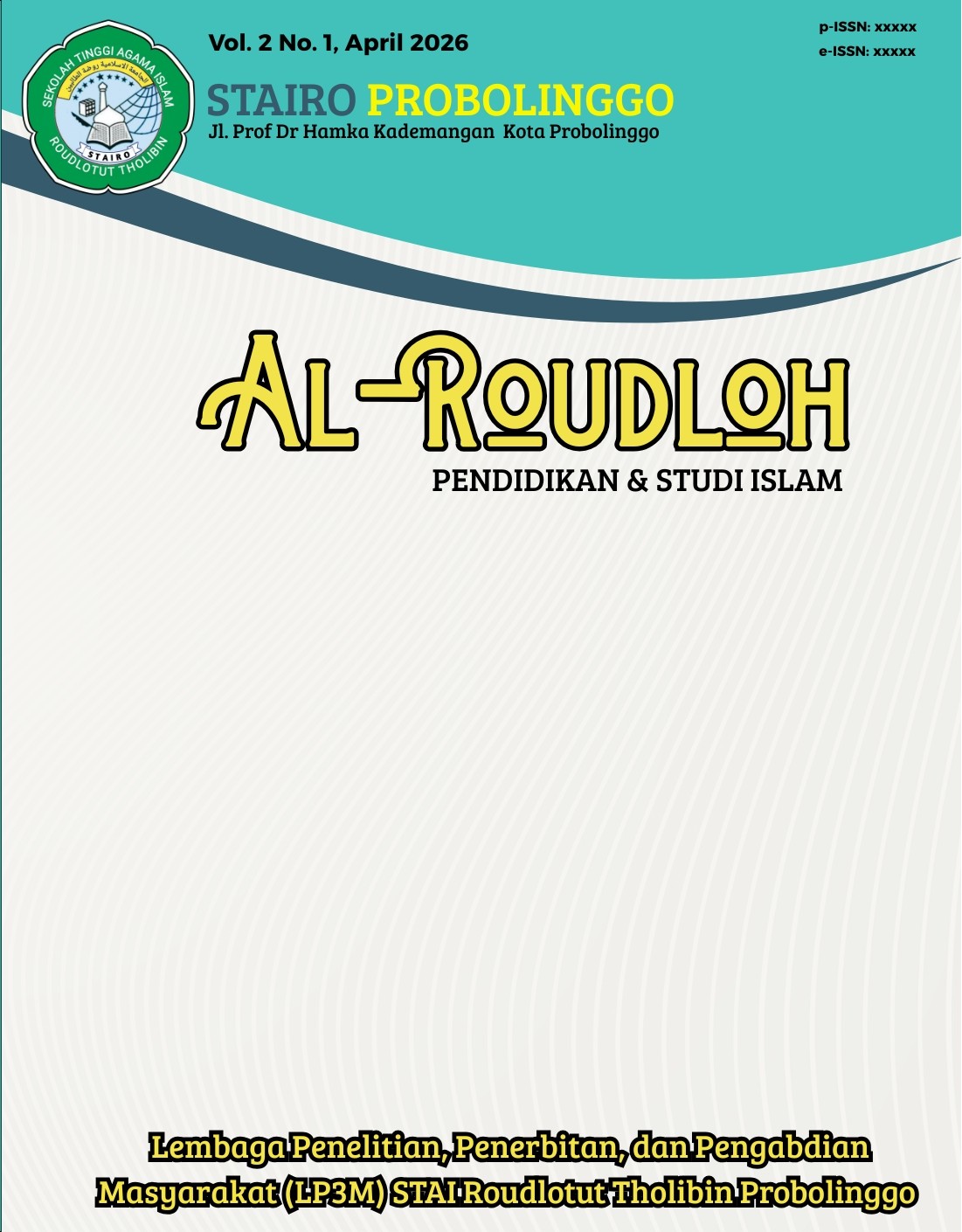					View Vol. 2 No. 1 (2026): Al-Roudloh: Pendidikan dan Studi Islam
				